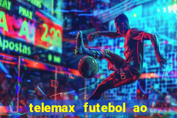 telemax futebol ao vivo gratis