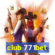 club 771bet