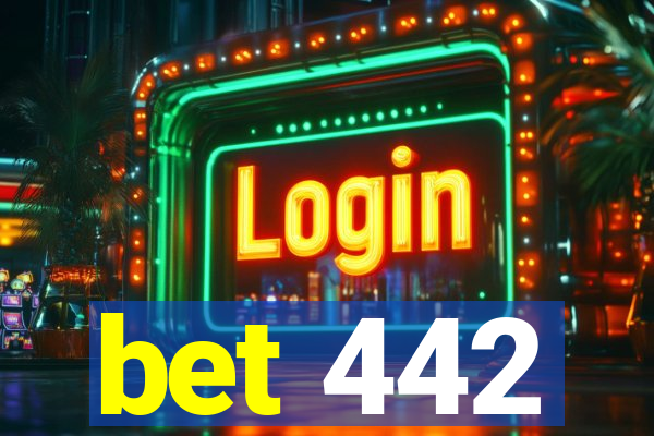 bet 442