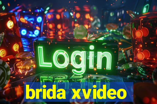 brida xvideo