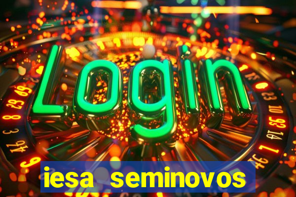 iesa seminovos porto alegre