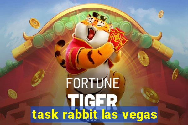 task rabbit las vegas