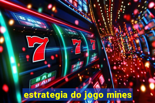 estrategia do jogo mines