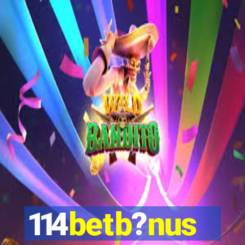 114betb?nus