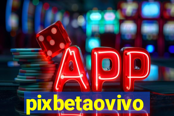 pixbetaovivo