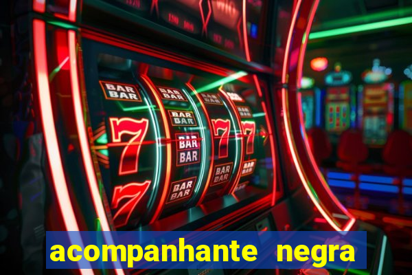 acompanhante negra sao paulo