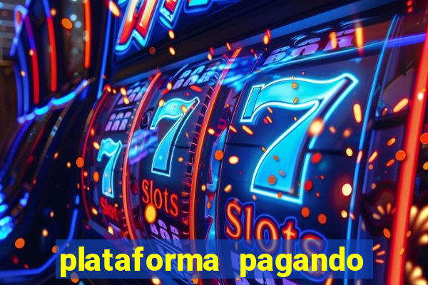 plataforma pagando fortune tiger