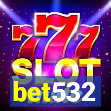 bet532