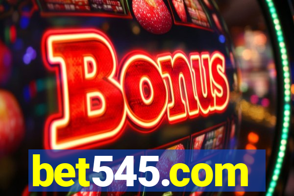 bet545.com