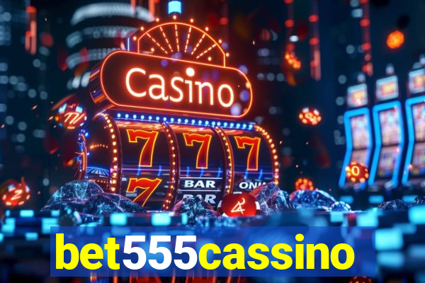 bet555cassino