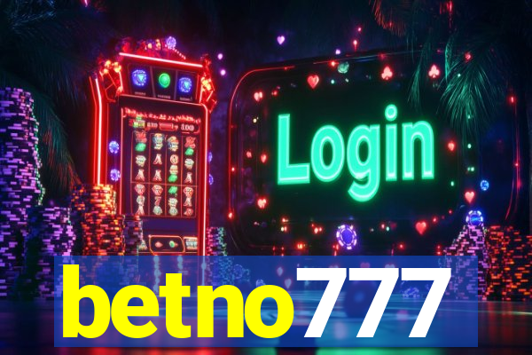 betno777