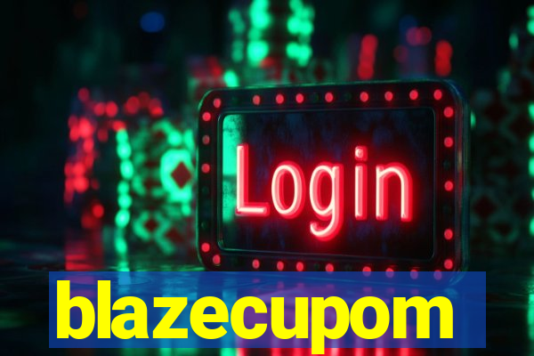 blazecupom