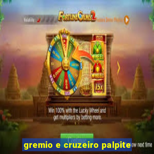 gremio e cruzeiro palpite