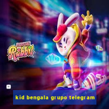 kid bengala grupo telegram