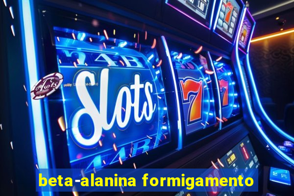 beta-alanina formigamento