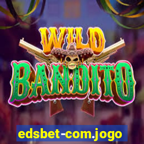 edsbet-com.jogos.app