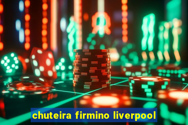 chuteira firmino liverpool