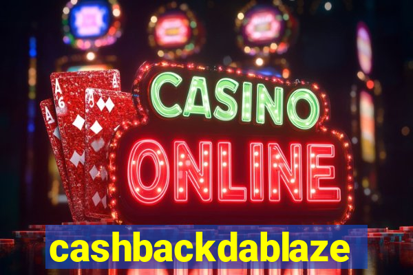 cashbackdablaze