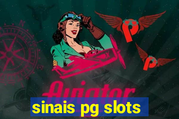 sinais pg slots