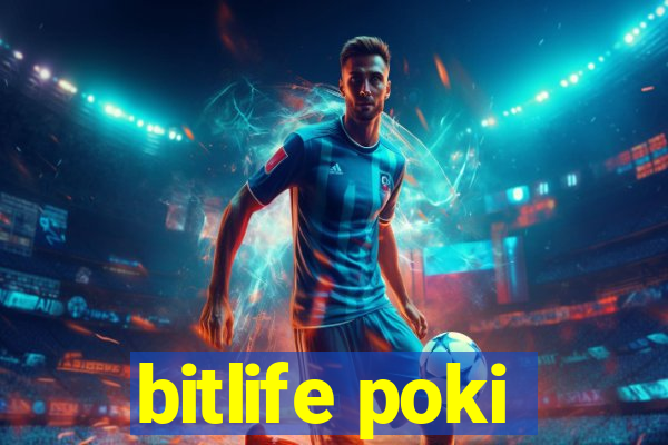 bitlife poki