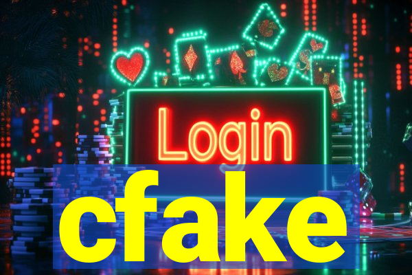 cfake