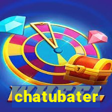 chatubater