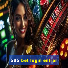 585 bet login entrar