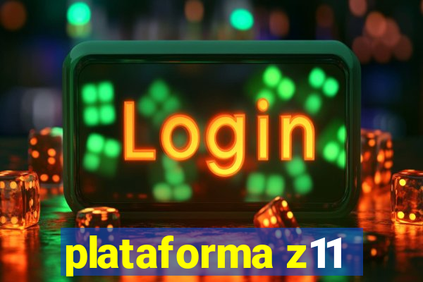 plataforma z11