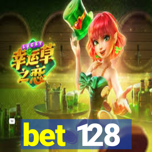 bet 128