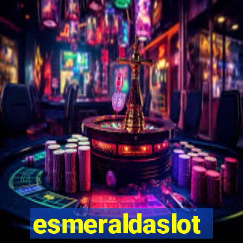 esmeraldaslot