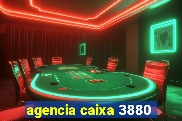 agencia caixa 3880