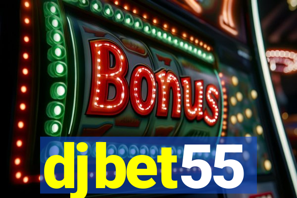 djbet55