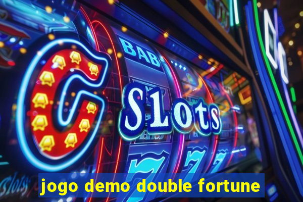 jogo demo double fortune