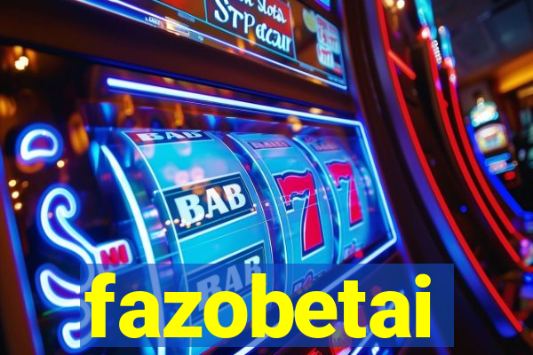 fazobetai