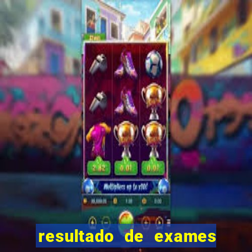 resultado de exames unimed porto alegre