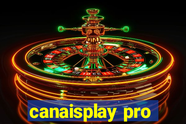 canaisplay pro