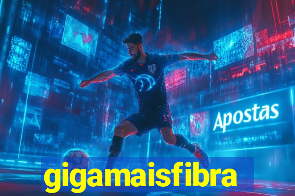 gigamaisfibra