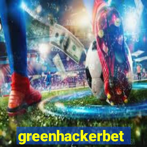 greenhackerbet