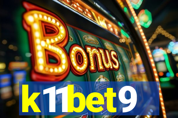 k11bet9