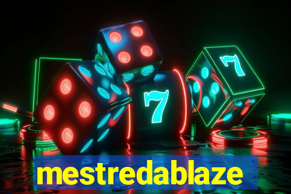 mestredablaze