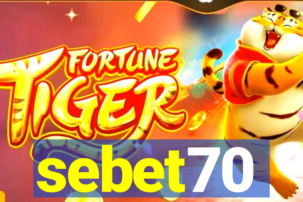 sebet70