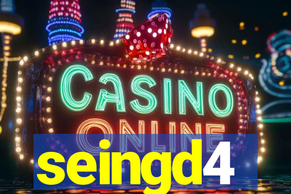 seingd4