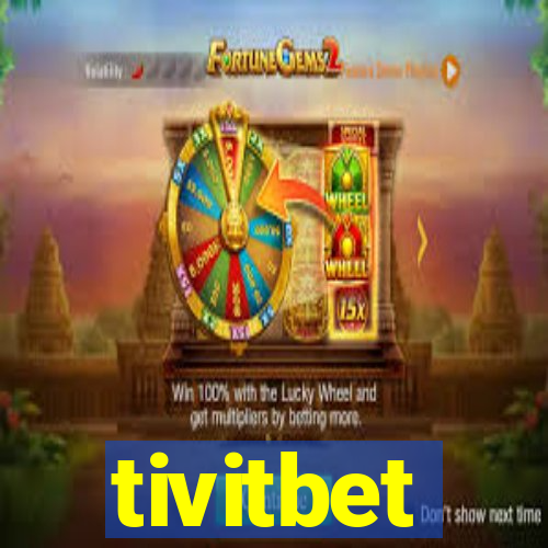 tivitbet