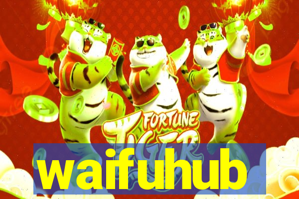 waifuhub