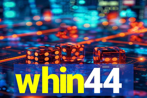 whin44